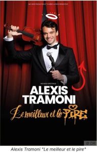 Alexis Tramoni "Le meilleur et le pire"