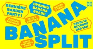 BANANA SPLIT • LAST GARDEN PARTY