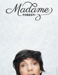 Madame Foresti