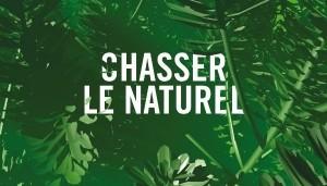 Exposition "Chasser le Naturel"