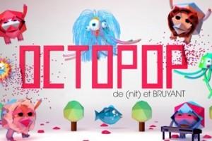  OCTOPOP Par Nit et le collectif Bruyant