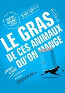 Le gras de ces animaux qu'on mange