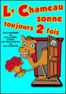 LE CHAMEAU SONNE TOUJOURS 2 FOIS