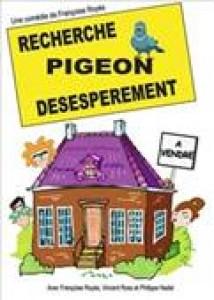 Recherche pigeon désespérément