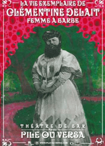 La vie exemplaire de Clémentine Delait Femme à barbe