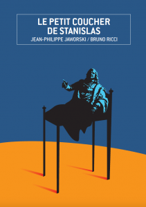 LE PETIT COUCHER DE STANISLAS