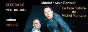 Oldelaf et Alain Berthier + Nordine le Nordec : la folle histoire de Michel MONTANA
