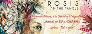 Rosis and The Tangle - Release Party