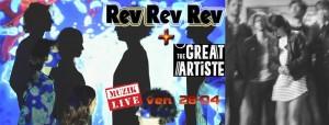 Concert " Rev Rev Rev " - " The Great Artist"