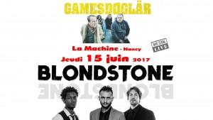 Blondstone + Gamesdoglär