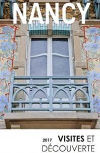 Visites et découvertes à Nancy