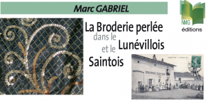 La broderie perlée dans le lunevillois et le saintois