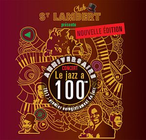 Le jazz a 100 ans