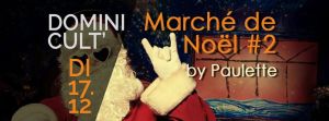 Marché de Noel chez Paulette
