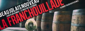 Beaujolais Nouveau // La Franchouillade @Le Mouton Electrique