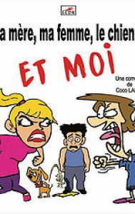 Ma mère, ma emme, le chien et moi