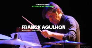 Franck Agulhon / rencontre + concert solo