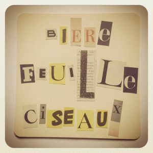 « Bières, Feuilles, Ciseaux » Atelier d’écriture