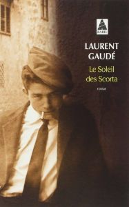 « Le soleil des Scorta » de Laurent Gaudé
