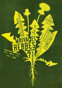 Conférences : Mauvaises herbes ?