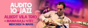 ALBERT VILA TRIO vous séduira dès les premières notes !