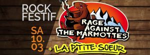 Rage against The Marmottes + La Ptite Soeur.jpg