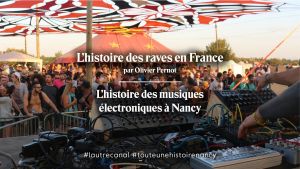 L'histoire des raves party