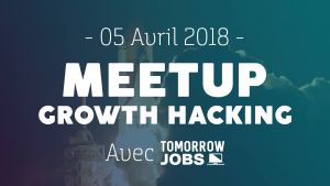 MeetUp - Growth Hacking