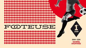 Soirée inopinée : Footeuse
