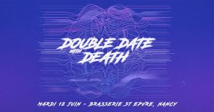 L'Est Underground: Double Date With Death + Mr. Pelican.jpg