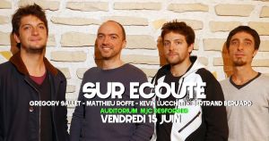 Sur Ecoute / G Sallet M Roffé K Lucchetti B Beruard