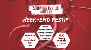 Week-end festif de Sculpture en Ville à la MJC Pichon