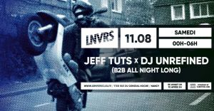 Jeff Tuts x DJ Unrefined (B2B All Night Long)