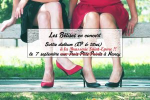 Concert de sortie d'album (EP) des Bêtises + 1ère partie Dimé T.