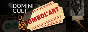 DOMINICULT' SPÉCIAL TOMBOL'ART