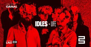IDLES + LIFE | Nancy