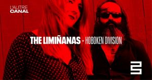 The Limiñanas + Hoboken Division