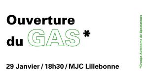 Le GAS * est une proposition inédite pour vous faire découvrir le spectacle contemporain.