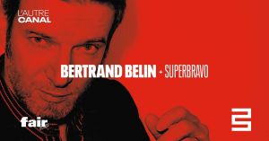 Bertrand BELIN - Super Bravo