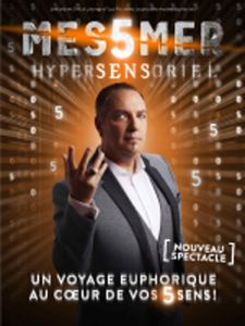 MESSMER Hypersensoriel