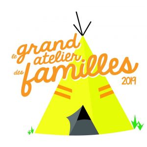 Le Grand Atelier des Familles 2019