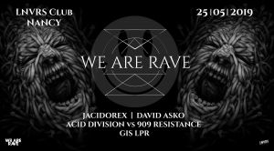 we are rave