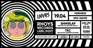Rhoys Records Label Night x Shmirlap / TKC / GIS Lpr