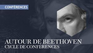 Autour De Beethoven : cycle de conférences
