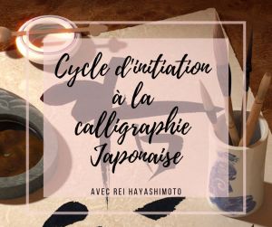 Cycle d'initiation à la caligraphie Japonaise