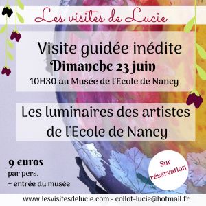 visite guidée sur les luminaires des artistes de l'Ecole de Nancy par Lucie COLLOT