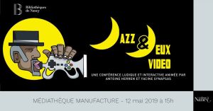 Jazz et jeu vidéo | Conférence-jeu