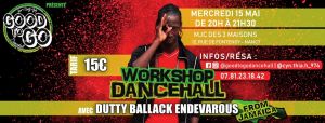 Workshop Dancehall avec Dutty Ballack Endevarous