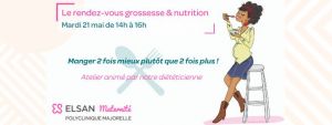 Le rendez-vous grossesse et nutrition