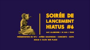 Lancement festif du sixième numéro de Hiatus // Croyances